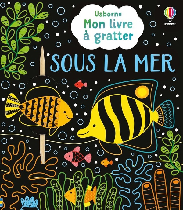 Emprunter Mon livre à gratter : Sous la mer livre