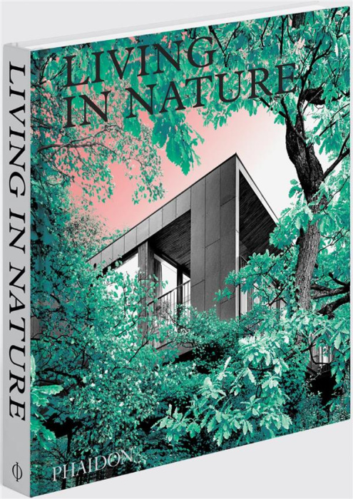Emprunter LIVING IN NATURE - CONTEMPORARY HOUSES IN THE NATURAL WORLD livre