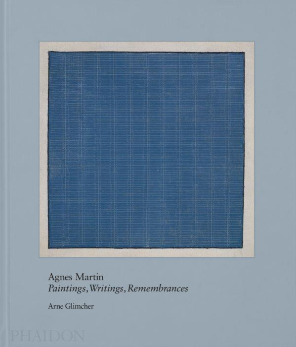 Emprunter Agnès Martin. Painting, writing, remembrances livre