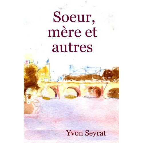 Emprunter Soeur, mère et autres livre