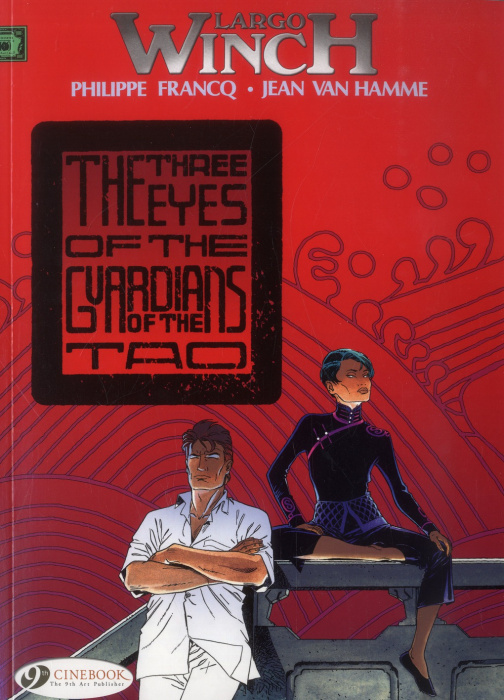 Emprunter LARGO WINCH - TOME 11 THE THREE EYES OF THE GUARDIAN OF THE TAO livre
