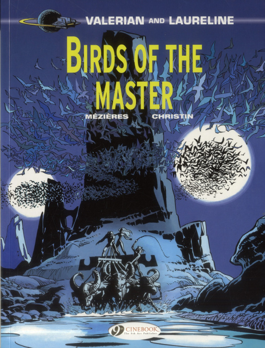 Emprunter VALERIAN AND LAURELINE - TOME 5 BIRDS OF THE MASTER livre