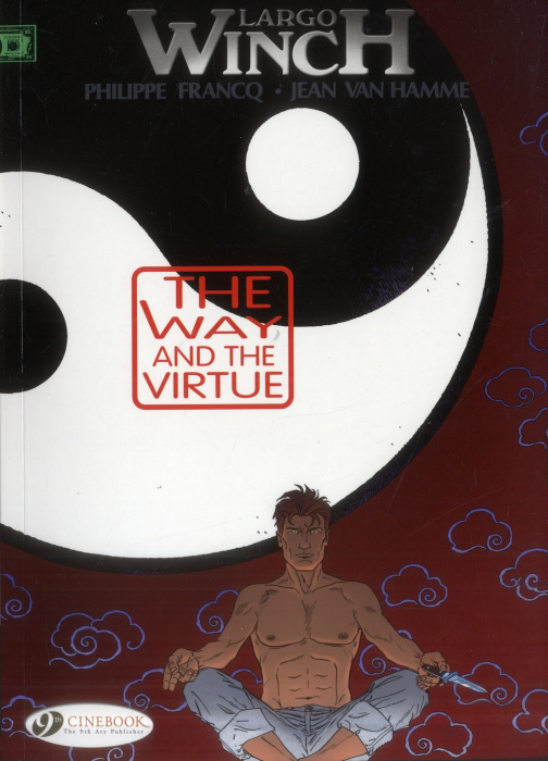 Emprunter LARGO WINCH - TOME 12 THE WAY AND THE VIRTUE livre