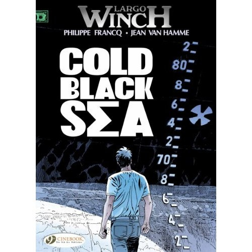 Emprunter LARGO WINCH - TOME 13 COLD BLACK SEA livre