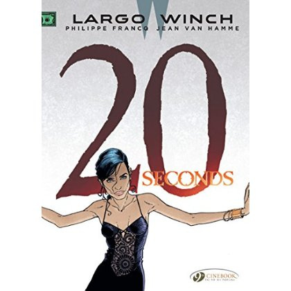 Emprunter LARGO WINCH - TOME 16 20 SECONDS livre