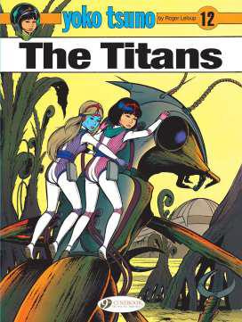 Emprunter YOKO TSUNO - TOME 12 THE TITANS livre