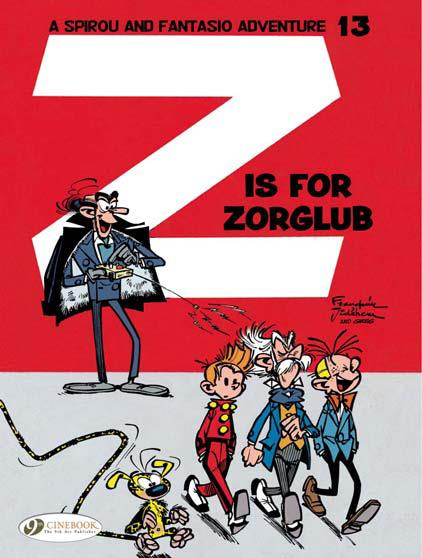 Emprunter SPIROU & FANTASIO - TOME 13 Z IS FOR ZORGLUB livre