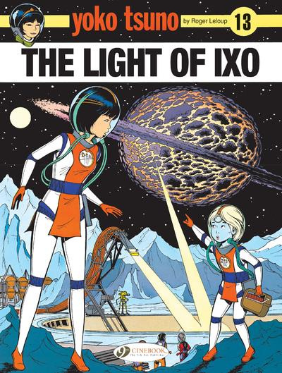 Emprunter YOKO TSUNO - VOLUME 13 THE LIGHT OF IXO - TOME 13 livre