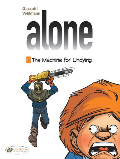 Emprunter ALONE - VOLUME 10 THE MACHINE FOR UNDYING - TOME 10 livre