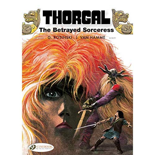 Emprunter THORGAL VOLUME 0 - THE BETRAYED SORCERESS - TOME 0 livre