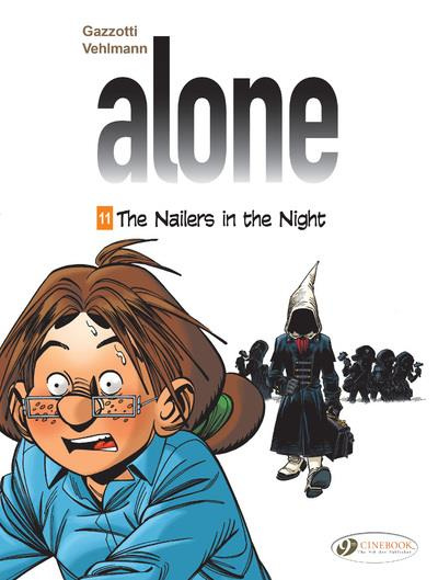 Emprunter ALONE VOL. 11 - THE NAILERS IN THE NIGHT - TOME 11 livre