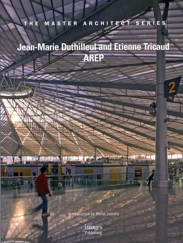 Emprunter JEAN-MARIE DUTHILLEUL AND ETIENNE TRICAUD. AREP. THE MASTER ARCHITECT SERIES livre