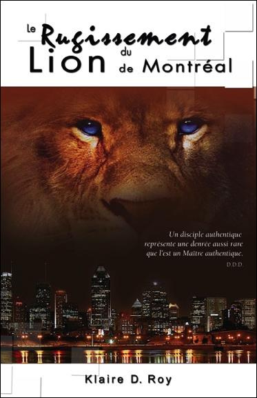 Emprunter LE RUGISSEMENT DU LION DE MONTREAL - LIVRE CD livre