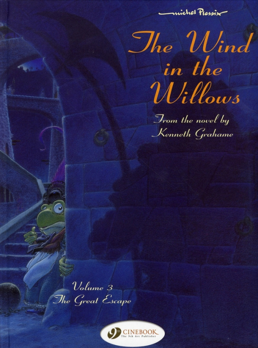 Emprunter THE WIND IN THE WILLOWS - TOME 3 THE GREAT ESCAPE livre