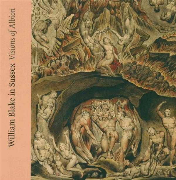 Emprunter WILLIAM BLAKE IN SUSSEX - VISIONS OF ALBION livre