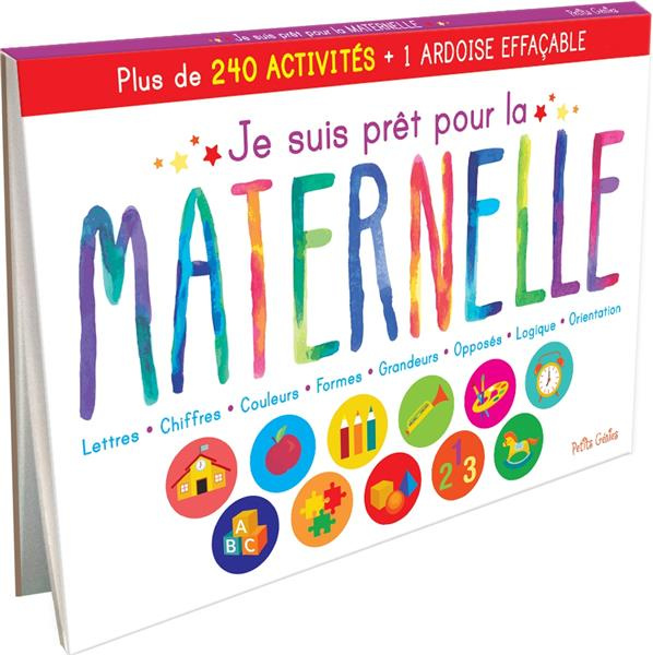 Emprunter Je suis prêt pour la maternelle. Avec plus de 240 activités et 1 ardoise effaçable ! livre