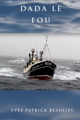 Emprunter Dada le fou. Abitibi livre