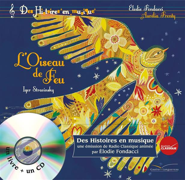 Emprunter L'Oiseau de Feu. Avec 1 CD audio livre