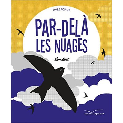 Emprunter Par-delà les nuages. Livre pop-up livre
