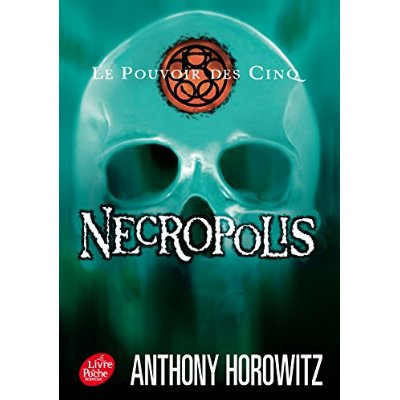Emprunter Le Pouvoir des Cinq Tome 4 : Necropolis livre