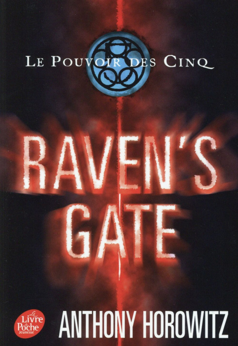 Emprunter Le Pouvoir des Cinq Tome 1 : Raven's Gate livre