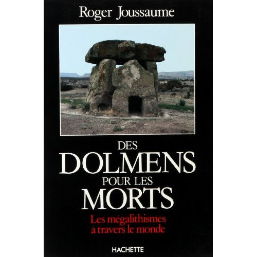 Emprunter Des Dolmens pour les morts. Les mégalithismes à travers le monde livre