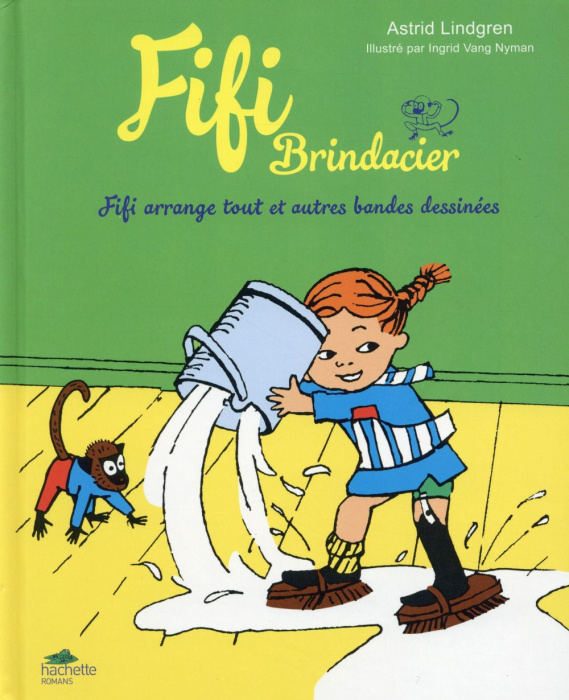 Emprunter Fifi Brindacier : Fifi arrange tout et autres bandes dessinées livre