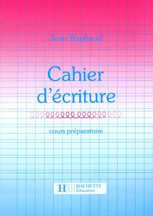 Emprunter Cahiers d'écriture CP. Edition 1986 livre