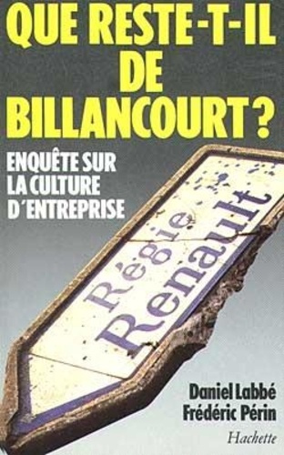 Emprunter Que reste-t-il de Billancourt ?. Enquête sur la culture d'entreprise livre