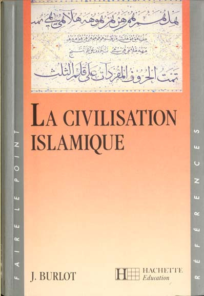 Emprunter La civilisation islamique livre