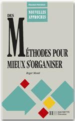 Emprunter Des méthodes pour mieux s'organiser livre