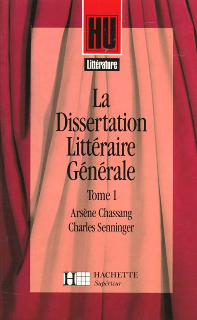 Emprunter La dissertation littéraire générale. Tome 1, Littérature et création livre