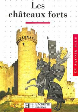 Emprunter Les châteaux forts livre