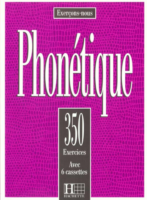 Emprunter Phonétique. 350 exercices, avec 6 Cassette audio livre