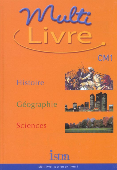 Emprunter Multilivre CM1. Histoire, Géographie, Sciences livre