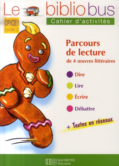 Emprunter Parcours de lecture de 4 oeuvres littéraires CP/CE1 Cycle 2. Cahier d'activités livre