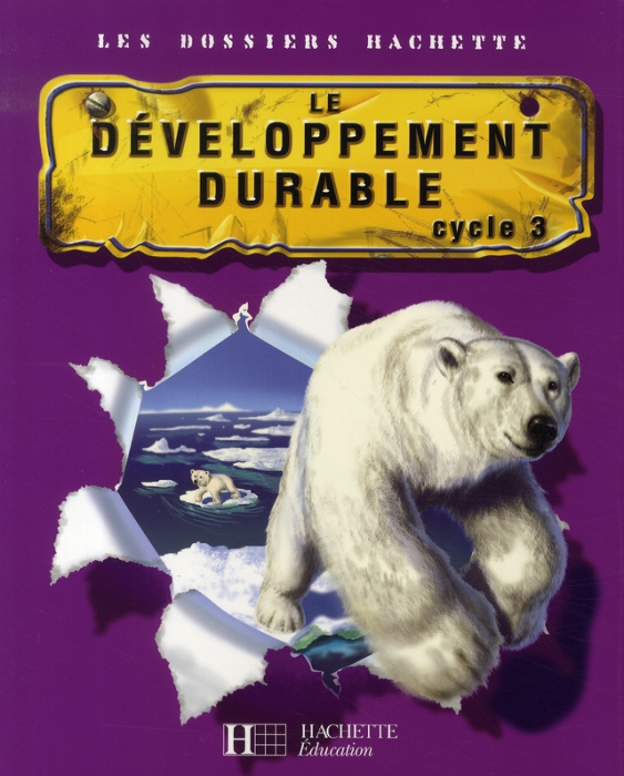Emprunter Le développement durable. Cycle 3 livre élève livre