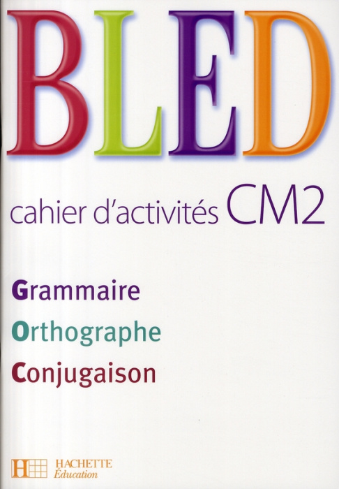Emprunter Grammaire Orthographe Conjugaison CM2. Cahier d'activités livre
