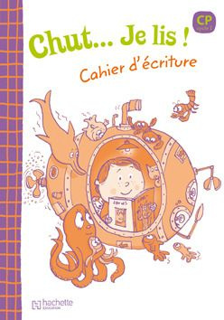 Emprunter Chut... je lis ! CP. Cahier d'écriture livre