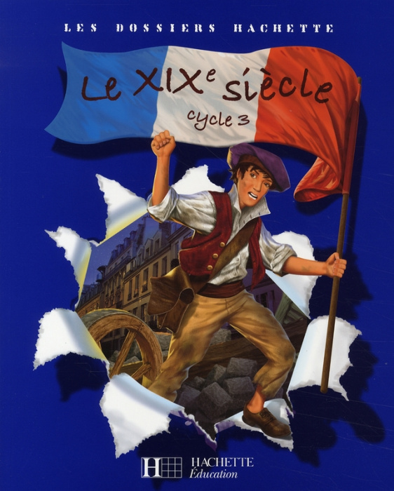 Emprunter Le XIXe siècle Cycle 3 livre