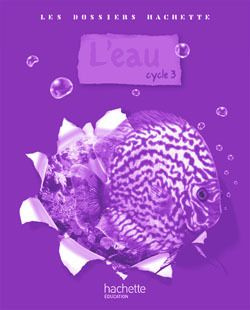 Emprunter L'eau cycle 3. Guide pédagogique livre