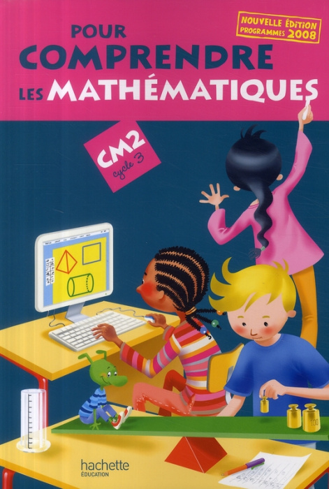 Emprunter Pour comprendre les mathématiques CM2 livre
