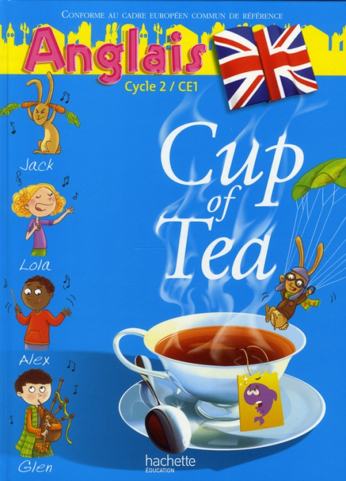 Emprunter Anglais Cycle 2 CE1 Cup of Tea. Edition 2009 livre