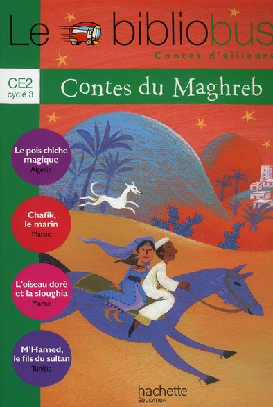 Emprunter Le Bibliobus n° 30 CE2. Contes du Maghreb livre