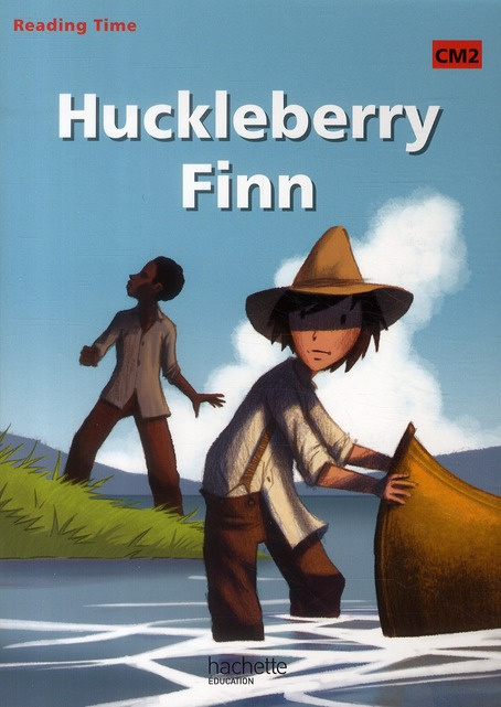 Emprunter READING TIME HUCKLEBERRY FINN CM2 - LIVRE ELEVE livre