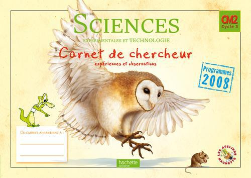 Emprunter Sciences expérimentales et technologie CM2. Carnet de chercheur livre