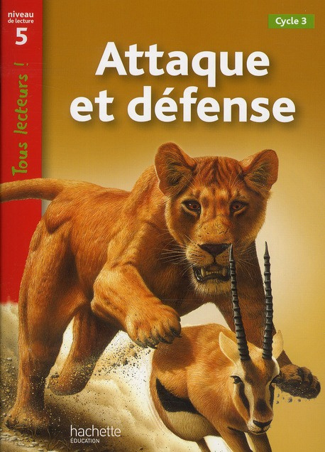 Emprunter Attaque et défense. Niveau de lecture 5 cycle 3 livre