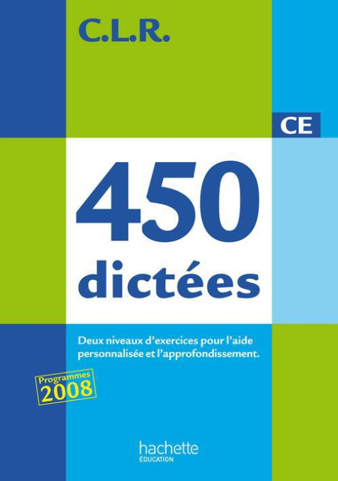 Emprunter 450 dictées CE. Livret complémentaire pour le maître, programmes 2008 livre