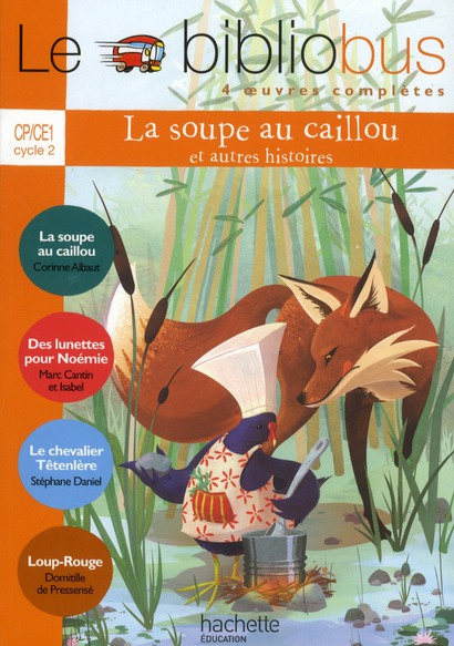 Emprunter La soupe au caillou et autres histoires CP/CE1 livre