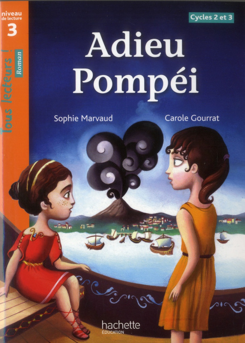 Emprunter Adieu Pompéi. Niveau de lecture 3 cycles 2 et 3 livre
